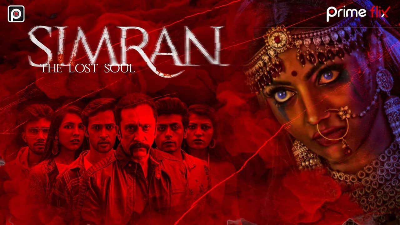 18+) - Simran The Lost Soul (2020) Hindi 720p S01 PrimeFlix Full Movie